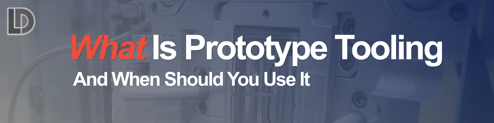 prototype tooling